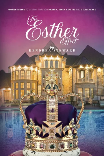 Cover of The Esther Effect by Kendrea Steward